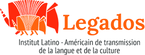 Legados, Instituto Latino-Americain de transmission de la langue et de la culture